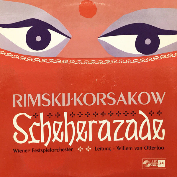Nikolai Rimsky-Korsakov, Wiener Festspielorchester, Willem Van Otterloo : Scheherazade (LP)