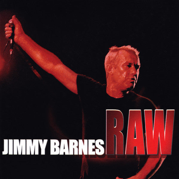 Jimmy Barnes : RAW (CD, Album, Liv)