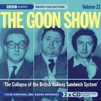 The Goons : Volume 23 "The Collapse Of The British Railway Sandwich System" (2xCD, RM)