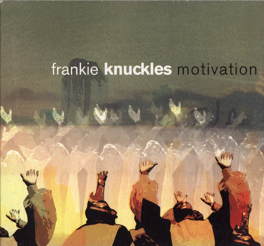 Frankie Knuckles : Motivation (CD, Comp, Mixed)