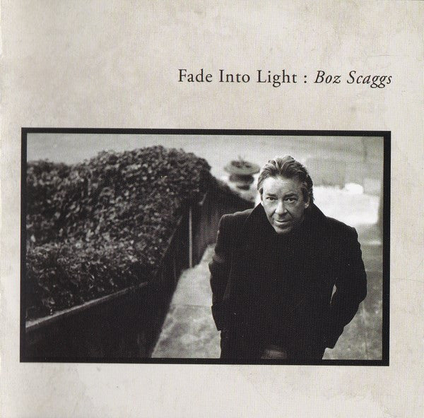 Boz Scaggs : Fade Into Light (CD, Album, Copy Prot., RE + DVD)