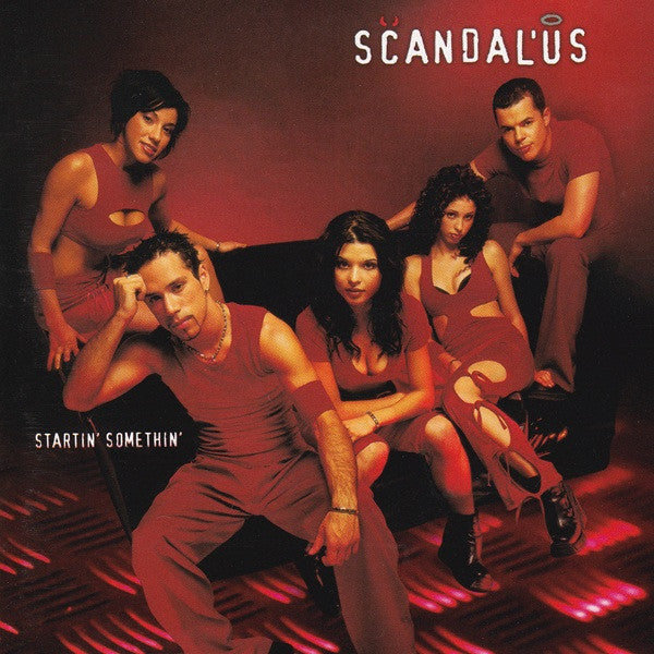 Scandal'us : Startin' Somethin' (CD, Album)