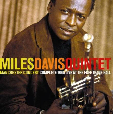 The Miles Davis Quintet : Manchester Concert Complete 1960 Live At The Free Trade Hall (2xCD, Comp)