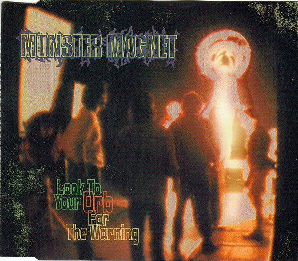 Monster Magnet : Look To Your Orb For The Warning (CD, Maxi)