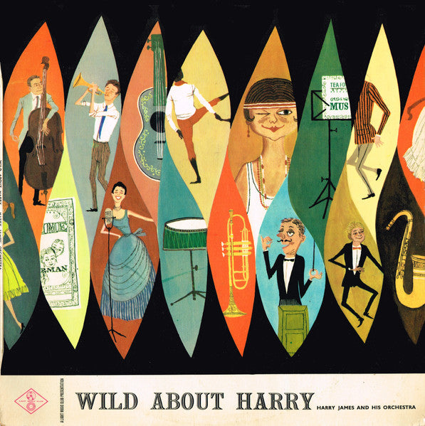Harry James And His Orchestra : Wild About Harry (LP, Album, Mono, Club, RE, 2nd)
