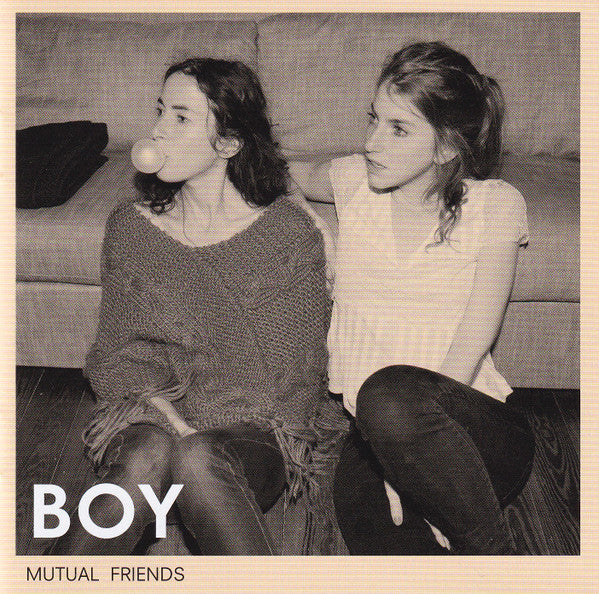 BOY (16) : Mutual Friends (CD, Album)
