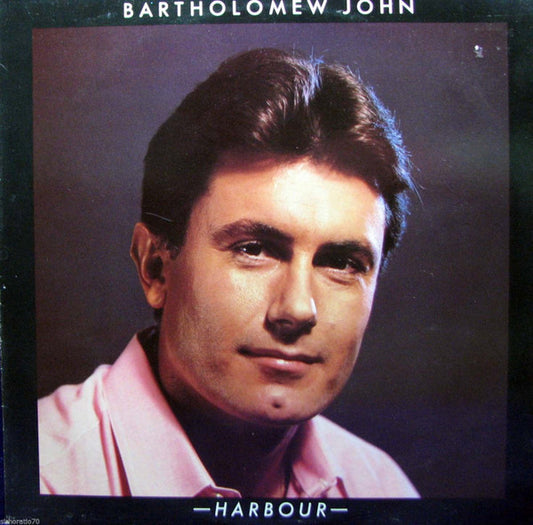 Bartholomew John : Harbour (LP, Album)