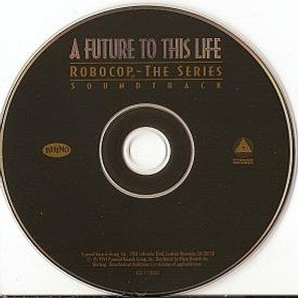 Various : A Future To This Life - Robocop - The Series Soundtrack (CD, Comp)