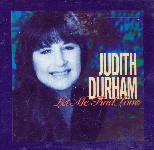 Judith Durham : Let Me Find Love (CD, Album)
