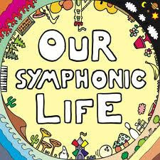Our Symphonic Life : Our Symphonic Life (CD, EP)