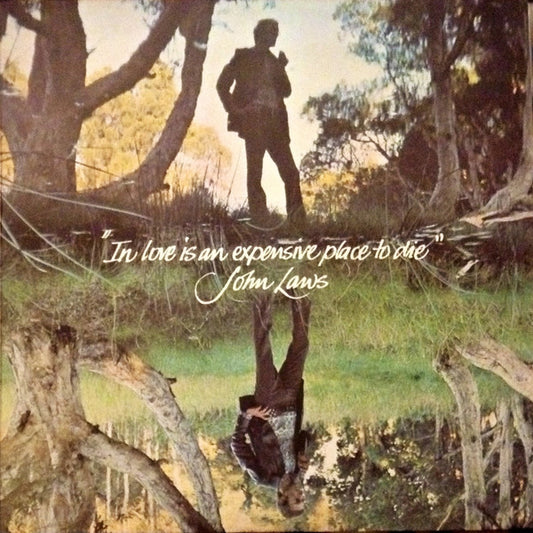John Laws (3) : In Love Is An Expensive Place To Die (LP, Album)