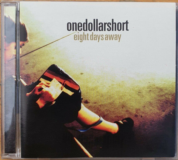 One Dollar Short : Eight Days Away (CD, Album)