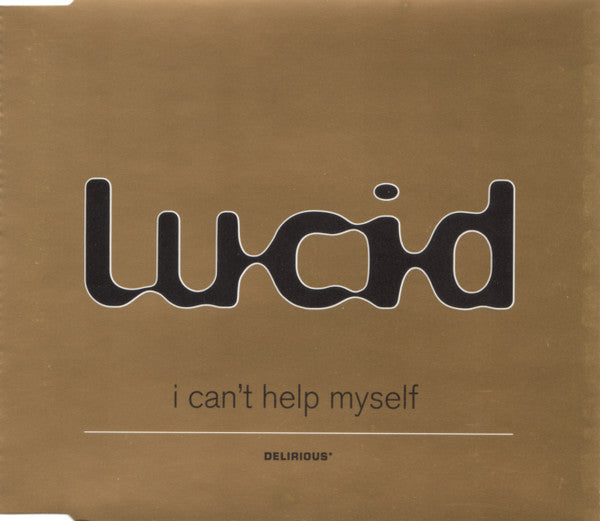 Lucid (45) : I Can't Help Myself (CD, Single)