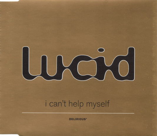 Lucid (45) : I Can't Help Myself (CD, Single)