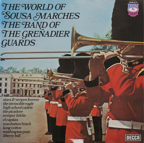 The Band Of The Grenadier Guards, F.J. Harris : The World Of Sousa Marches (LP, Album, RE)