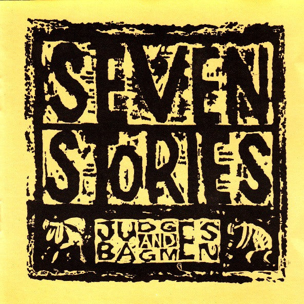 Seven Stories : Judges And Bagmen (CD, Album)