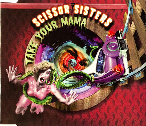 Scissor Sisters : Take Your Mama (CD, Maxi, Enh)