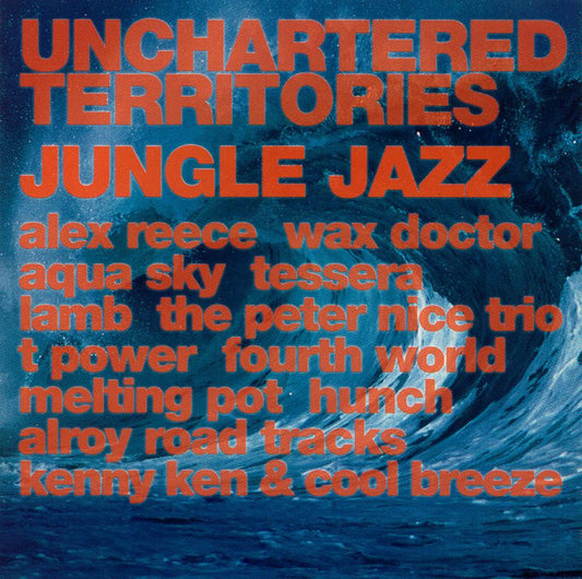 Various : Unchartered Territories Jungle Jazz (CD, Comp)