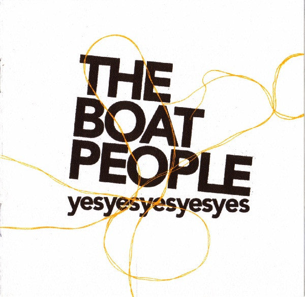 The Boat People : Yesyesyesyesyes (CD, Album, Enh)