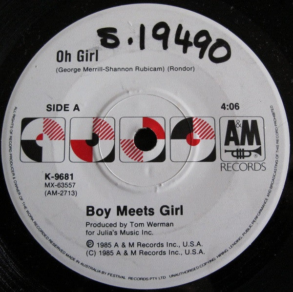 Boy Meets Girl : Oh Girl (7")