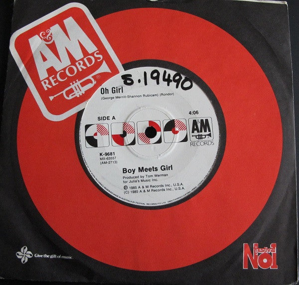 Boy Meets Girl : Oh Girl (7")
