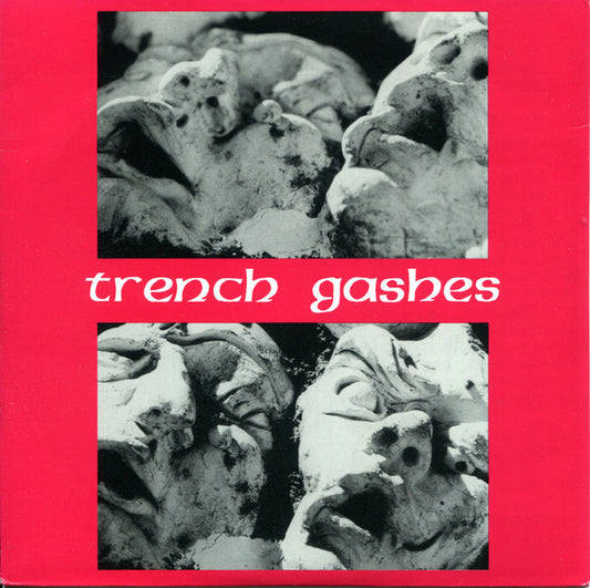 Trench Gashes : Age Shall Weary Me (7")