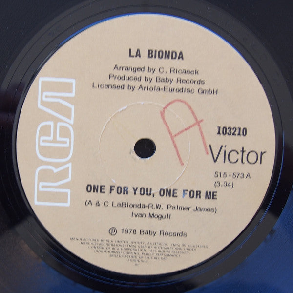La Bionda : One For You, One For Me (7")