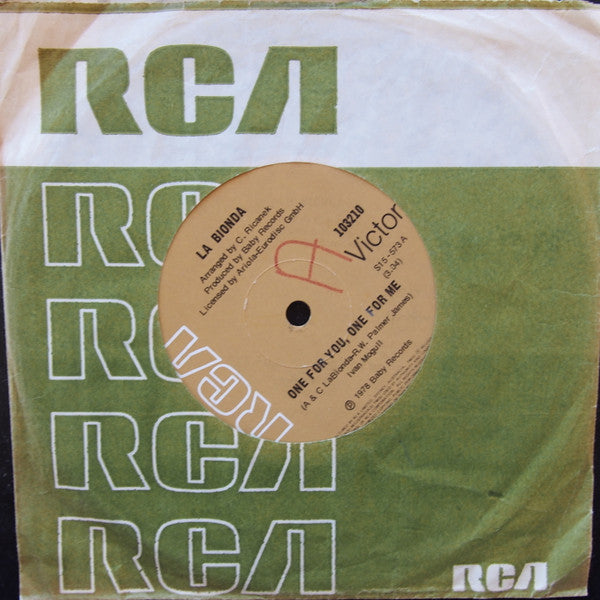 La Bionda : One For You, One For Me (7")