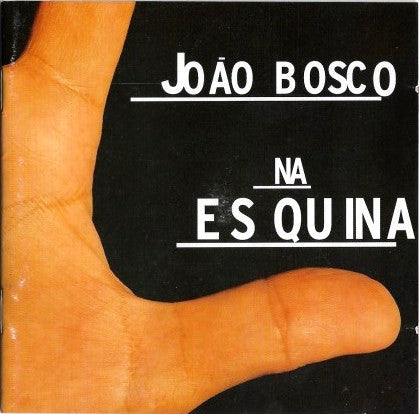 João Bosco : Na Esquina (CD, Album)