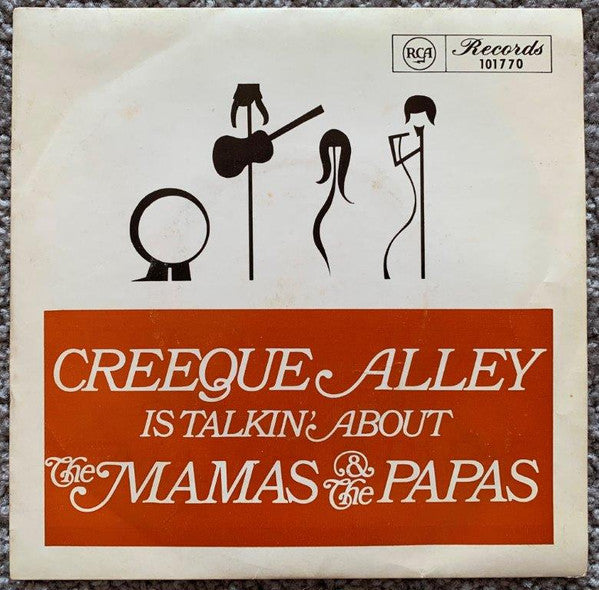 The Mamas & The Papas : Creeque Alley (7", Single)