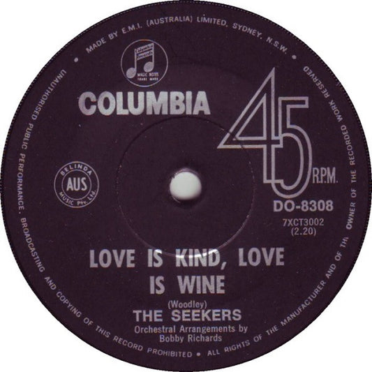 The Seekers : Love Is Kind, Love Is Wine (7", Single)