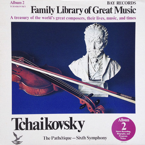 Pyotr Ilyich Tchaikovsky : The Pathétique - Sixth Symphony (LP, Album)