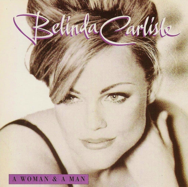 Belinda Carlisle : A Woman & A Man (CD, Album)