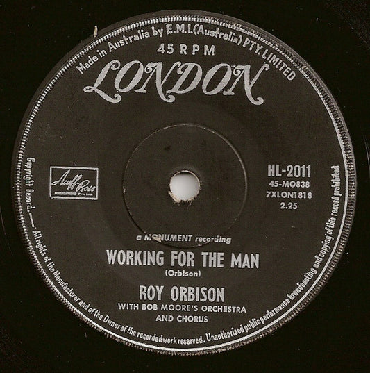 Roy Orbison With Bob Moore And His Orchestra And Chorus : Working For The Man / Leah (7", Single)