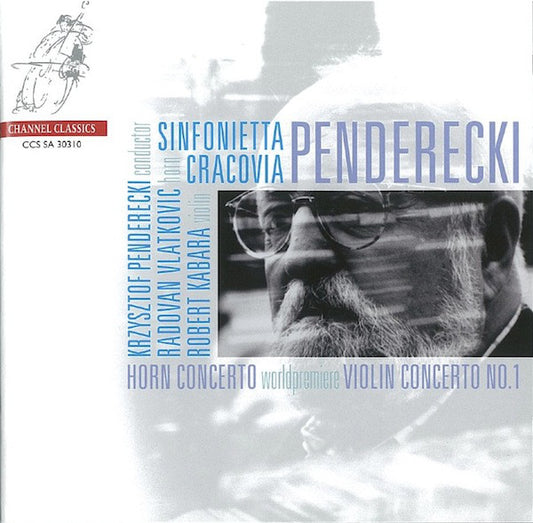 Krzysztof Penderecki, Sinfonietta Cracovia, Radovan Vlatkovic*, Robert Kabara : Horn Concerto, Violin Concerto No. 1 (SACD, Hybrid, Multichannel)