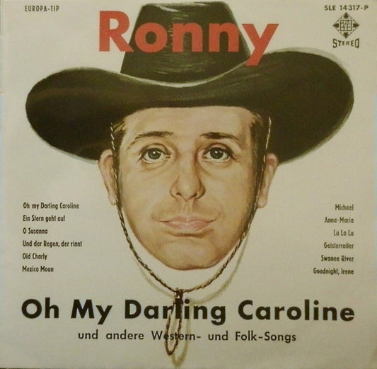 Ronny (4) : Oh My Darling Caroline Und Andere Western- Und Folk-Songs (LP, Album)