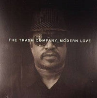 The Trash Company : Modern Love (12")