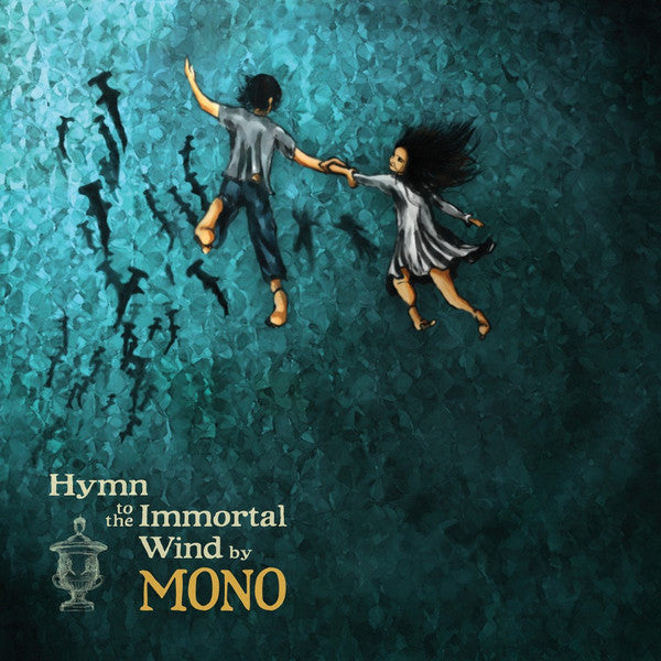 Mono (7) : Hymn To The Immortal Wind (CD, Album)