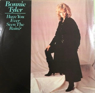 Bonnie Tyler : Have You Ever Seen The Rain ? (12", Sin)