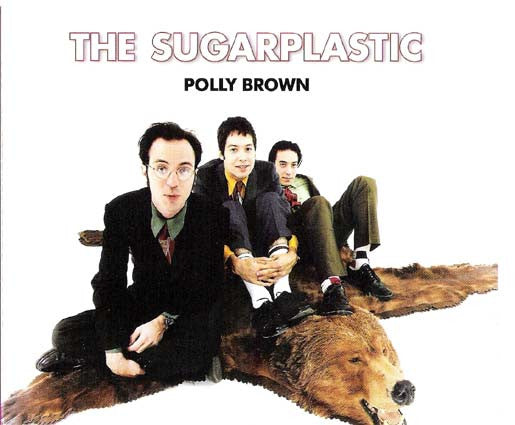 The Sugarplastic : Polly Brown (CD, Single)