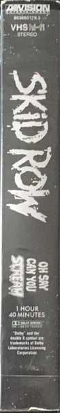 Skid Row : Oh Say Can You Scream (VHS)