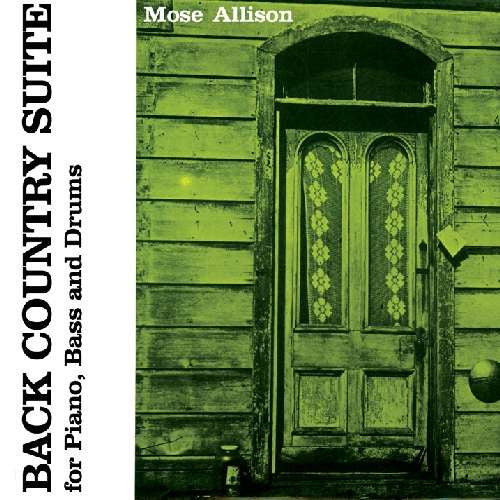 Mose Allison : Back Country Suite + Local Color (CD, Comp)