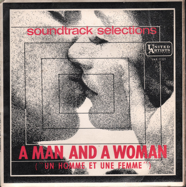 Francis Lai And Orchestra* : A Man And A Woman ("Un Homme Et Une Femme") (7", EP)