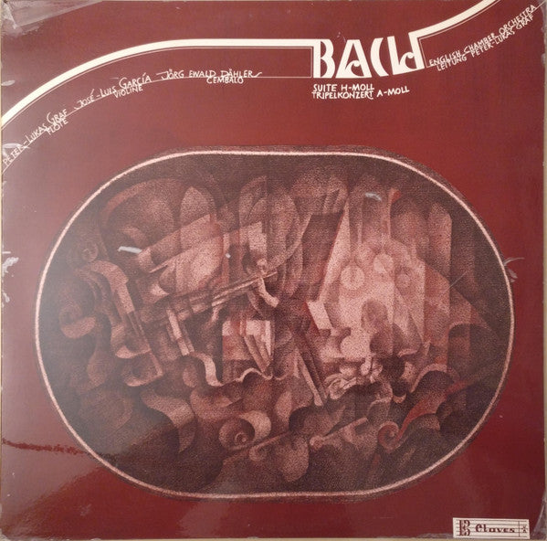 Johann Sebastian Bach - Peter-Lukas Graf, José-Luis Garcia, Jörg Ewald Dähler, English Chamber Orchestra : Suite H-moll / Tripelkonzert A-moll (LP)