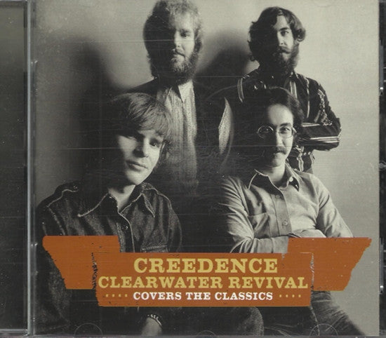 Creedence Clearwater Revival : Covers The Classics (CD, Comp)