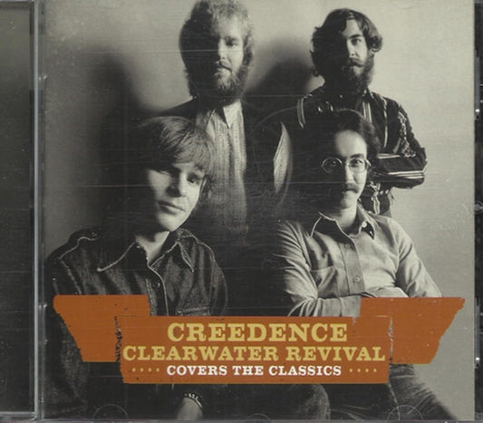 Creedence Clearwater Revival : Covers The Classics (CD, Comp)