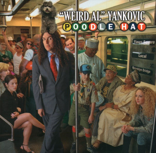 "Weird Al" Yankovic : Poodle Hat (CD, Album, Enh)