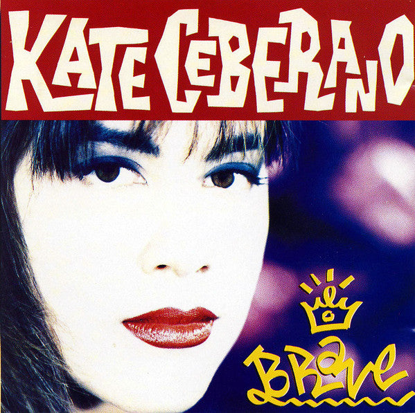 Kate Ceberano : Brave (CD, Album)