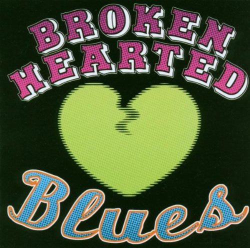 Various : Broken Hearted Blues (CD, Comp)