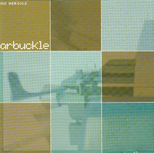 Arbuckle (2) : No Heroics (CD, Album)